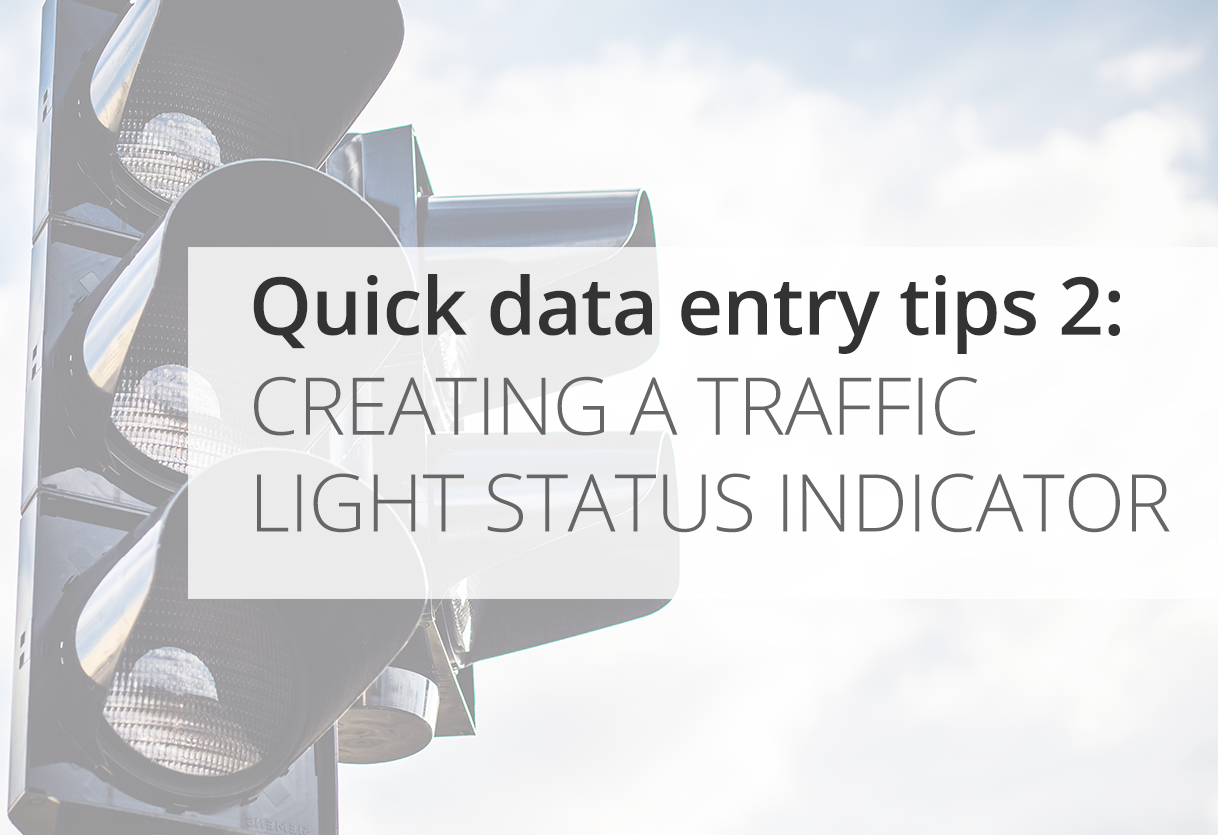 Quick Data Entry Tips: Traffic light status indicator Icon