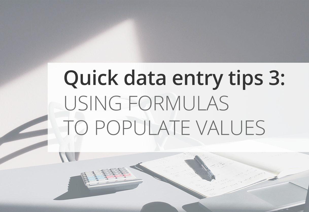 Quick Data Entry Tips: Populating values with formulas Icon